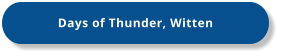 Days of Thunder, Witten