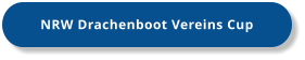 NRW Drachenboot Vereins Cup
