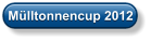 Mülltonnencup 2012