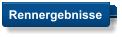 Rennergebnisse